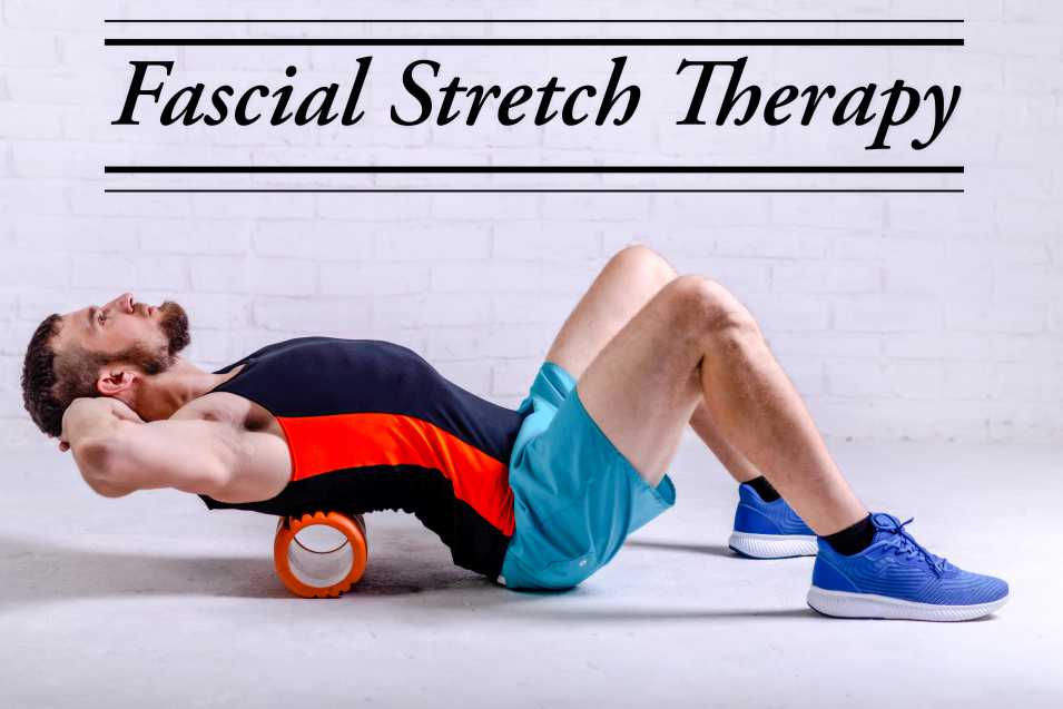 What is Fascial Stretch Therapy?
